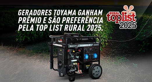 Geradores Toyama ganham prêmio e são preferência pela Top List Rural 2025